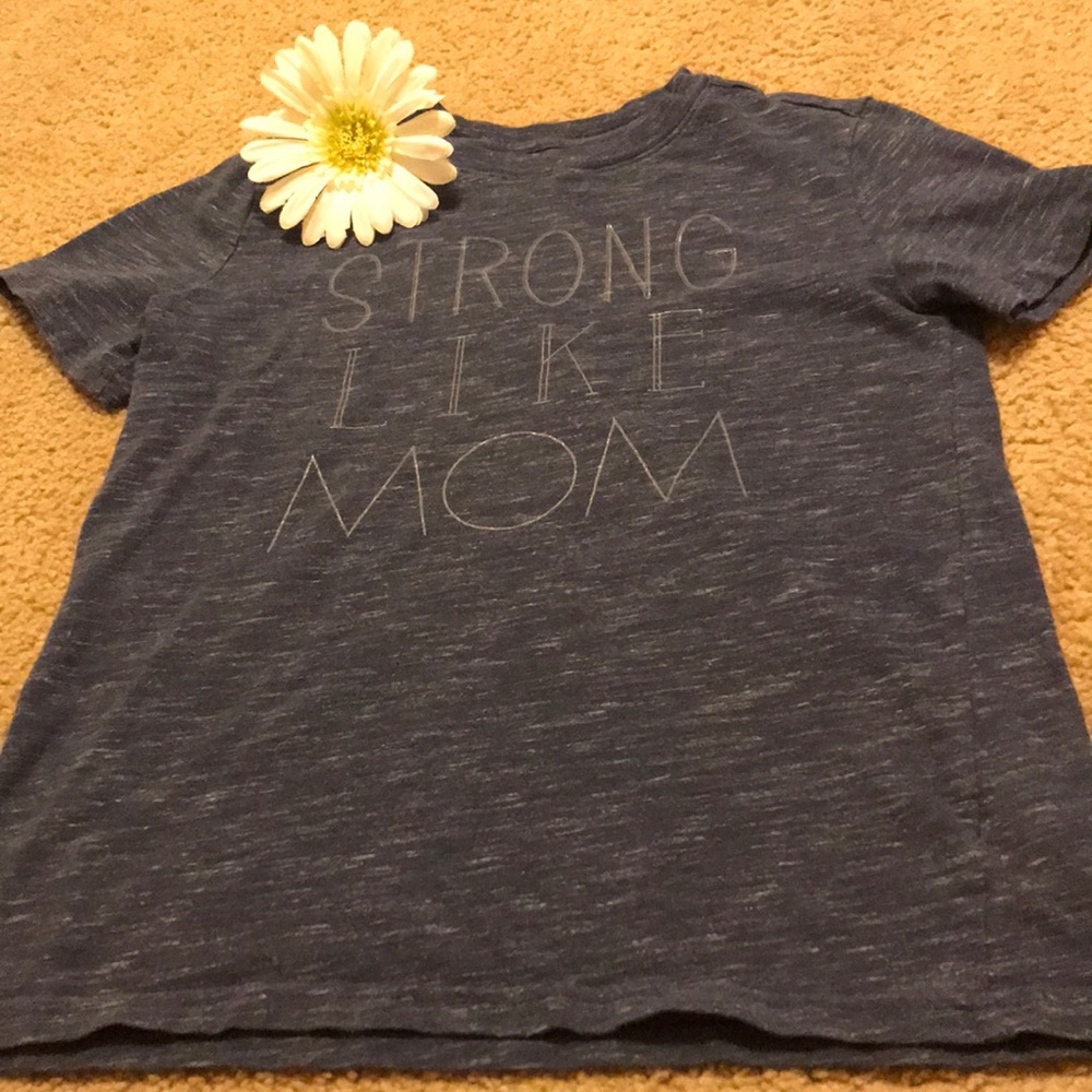 strong like my mom tee